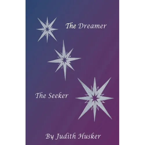 The Dreamer The Seeker