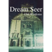 Dream Seer: Old Wisdoms