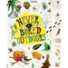 Never Get Bored Outdoors