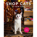 Shop Cats of New York (Revised and Expanded)