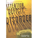 Attention. Deficit. Disorder.
