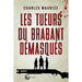 Les tueurs du Brabant démasqués