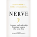 Nerve: Lessons on Leadership from Two Women Who Went First