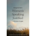 Margaret Fell's "Women's Speaking Justified" in Modern English