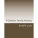 A Denton Family History