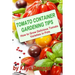 Tomato Container Gardening Tips: How To Grow Delicious Tomato Varieties In Pots