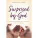 Surprised by God: Teaching Reflection Through the Parables
