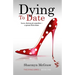 Dying To Date: Love, betrayal, murder-a great first date