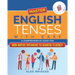 Master English Tenses with Ease: A Comprehensive Guide for Non-Native Speakers to Achieve Fluency