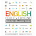 English for Everyone: English Grammar Guide: A Comprehensive Visual Reference
