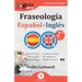 GuíaBurros: Fraseología Español-Inglés