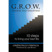 G.R.O.W. Towards Your Greatness! 10 Steps To Living Your Best Life