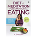 Diet & Meditation for Emotional Eating: Awaken the Master Inside with Spiritual Science and Food Science