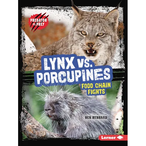 Lynx vs. Porcupines: Food Chain Fights