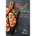 Antipasti Italiani: The Complete Cookbook of Italian Appetizers