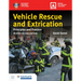 Vehicle Rescue and Extrication: Principles and Practice, Revised Second Edition
