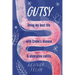 Gutsy: Living My Best Life with with Crohn's Disease & Ulcerative Colitis