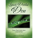 Speech Distilled as Dew: Creative Ways the Spirit Speaks to Reach the Heart