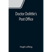 Doctor Dolittle's Post Office