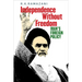 Independence Without Freedom: Iran's Foreign Policy