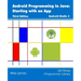 Android Programming In Java: Starting with an App