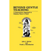 Beyond Gentle Teaching: A Nonaversive Approach to Helping Those in Need