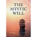 The Mystic Will: Easy to Read Layout