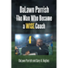 DaLawn Parrish The Man Who Became a WISE Coach