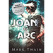 Joan of Arc (Annotated): And Her Trial Transcripts