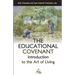 The Educational Covenant: Introduction to the Art of Living