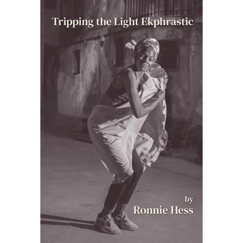Tripping the Light Ekphrastic