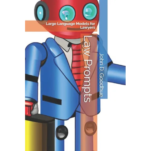 Law Prompts: Large Language Models for Lawyers