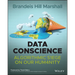 Data Conscience: Algorithmic Siege on Our Humanity