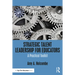 Strategic Talent Leadership for Educators: A Practical Toolkit