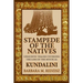 Stampede of the Natives, Linguistic Tracks Unveiling the Loss of the Mystical Kundalini