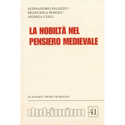 La Nobilta Nel Pensiero Medievale