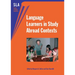 Language Learners in Study Abroad Contexts
