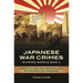 Japanese War Crimes During World War II: Atrocity and the Psychology of Collective Violence