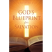 God's Blueprint for Salvation
