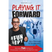 Playing it Forward: Because Fun Matters for Employees, Customers and Bottom Line