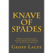 Knave of Spades: More entertaining hands from the world of duplicate bridge