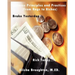 Business Principles and Practices (from Rags to Riches) Broke Yesterday...Rich Today...