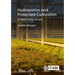 Hydroponics and Protected Cultivation: A Practical Guide