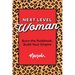 Next Level Woman: Burn the Rulebook, Build Your Empire