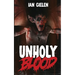 Unholy Blood: A Horror Novel