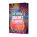 The Divine Gardener's Handbook: Or What to Do If Your Girlfriend Accidentally Turns Off the Sun: A Novel