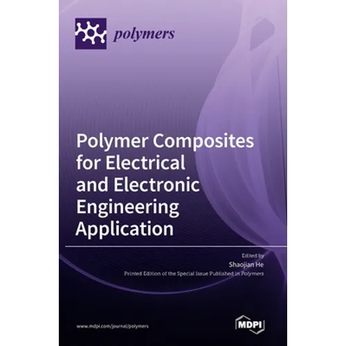 Polymer Composites for Electrical and Electronic Engineering Application