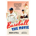 Baseball: The Movie