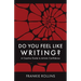 Do You Feel Like Writing? A Creative Guide to Artistic Confidence