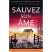 Sauvez son âme: Un thriller formidable que vous ne pourrez pas lâcher